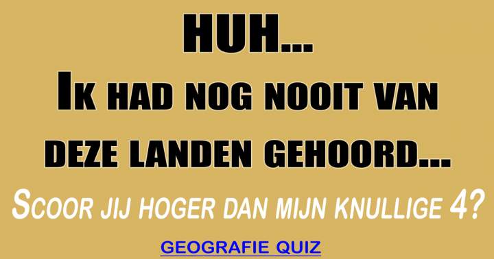 Quiz over oude landen die niet meer bestaan